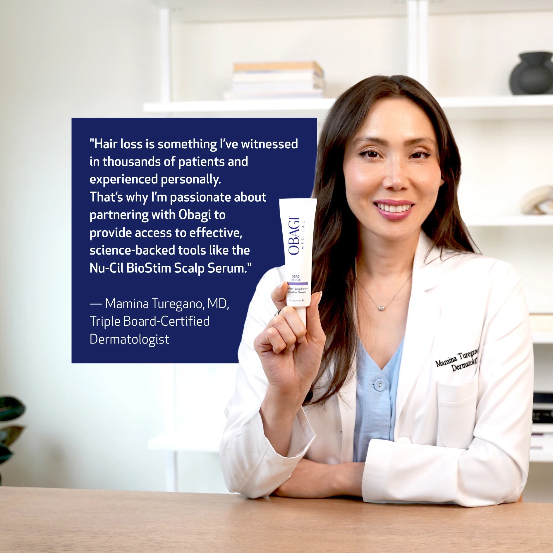 Obagi Nu-Cil BioStim Scalp Serum with board-certified Dermatologist.